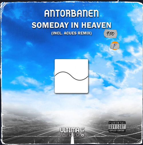 Antorbanen - Someday in Heaven